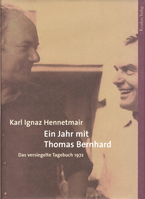 E-kniha Ein Jahr mit Thomas Bernhard Karl Ignaz Hennetmair