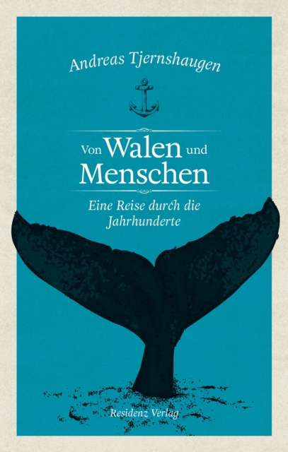 ebook Von Walen und Menschen Andreas Tjernshaugen