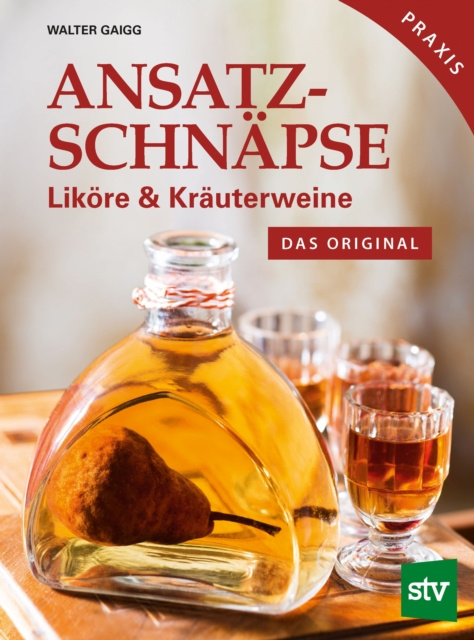 E-knjiga Ansatzschnapse Walter Gaigg