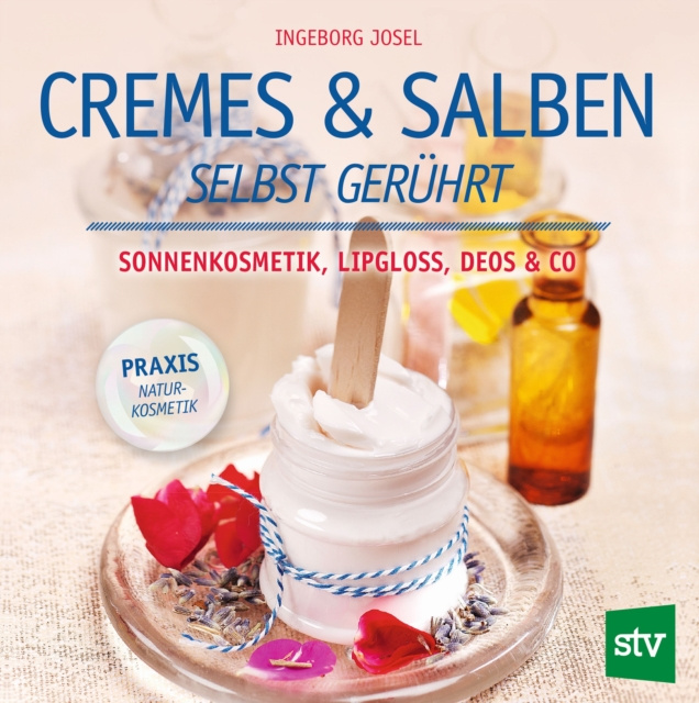E-kniha Cremes & Salben selbst geruhrt Ingeborg Josel