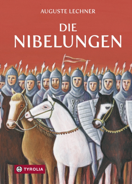 E-kniha Die Nibelungen Auguste Lechner