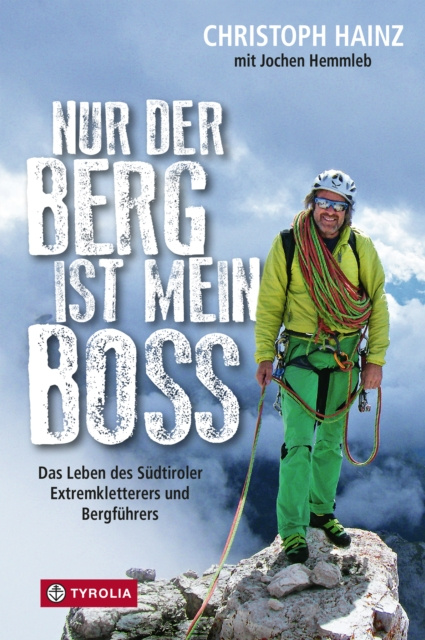 E-kniha Nur der Berg ist mein Boss Christoph Hainz