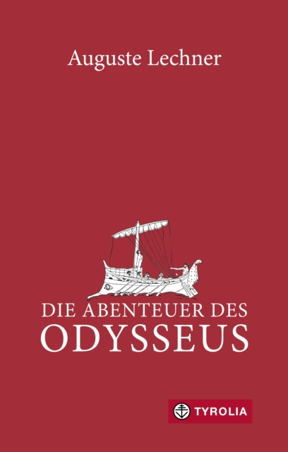 E-kniha Die Abenteuer des Odysseus Auguste Lechner
