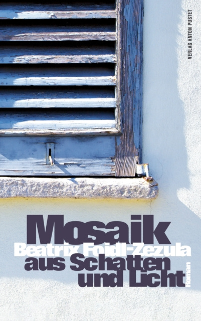 ebook Mosaik aus Schatten und Licht Beatrix Foidl-Zezula