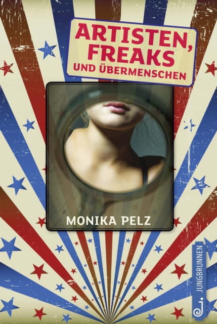 ebook Artisten, Freaks und Ubermenschen Monika Pelz