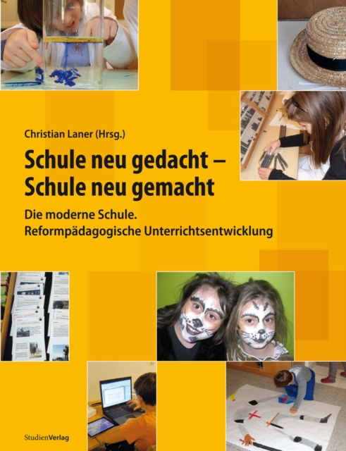 E-kniha Schule neu gedacht - Schule neu gemacht Christian Laner