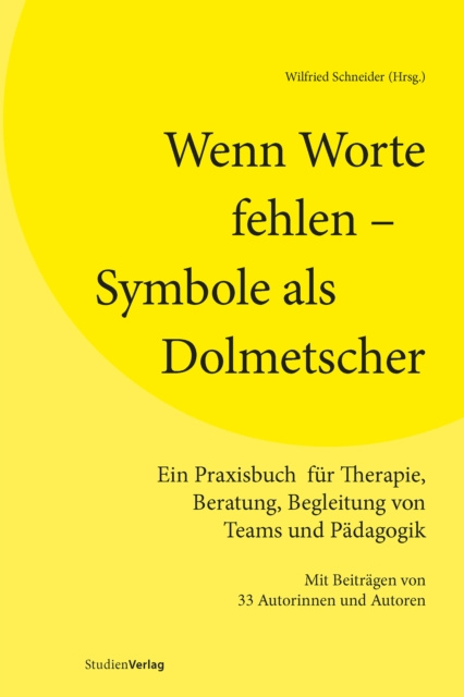 ebook Wenn Worte fehlen - Symbole als Dolmetscher Wilfried Schneider