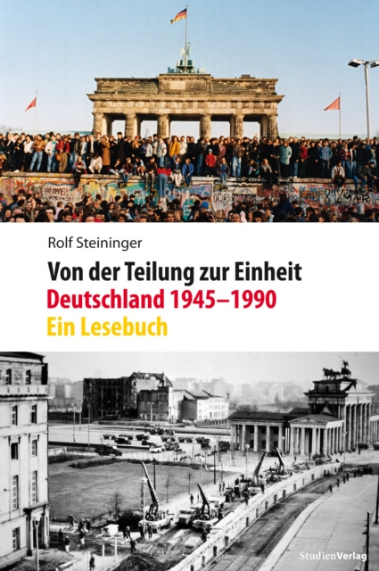 E-kniha Von der Teilung zur Einheit. Deutschland 1945-1990 Rolf Steininger