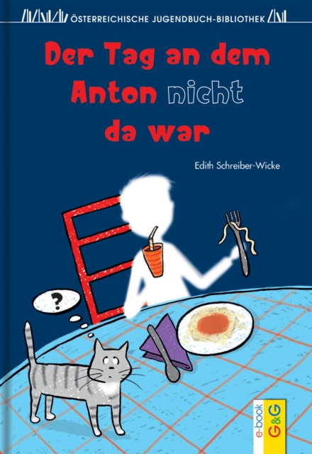 E-kniha Der Tag an dem Anton nicht da war Edith Schreiber-Wicke