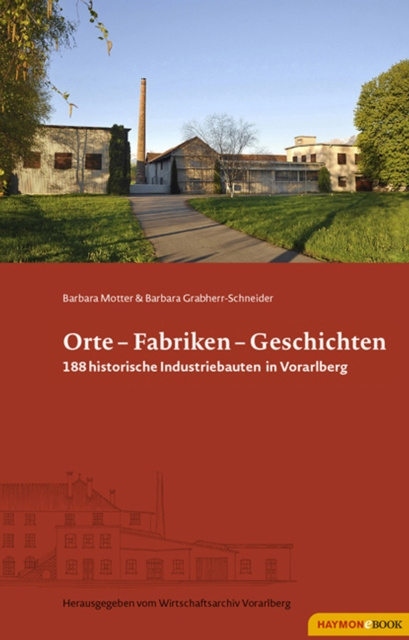 E-kniha Orte - Fabriken - Geschichten Barbara Motter