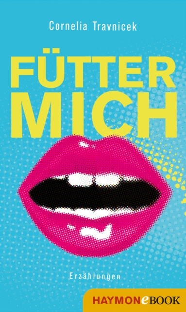E-book Futter mich Cornelia Travnicek