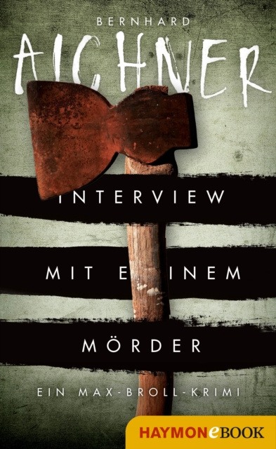 E-knjiga Interview mit einem Morder Bernhard Aichner