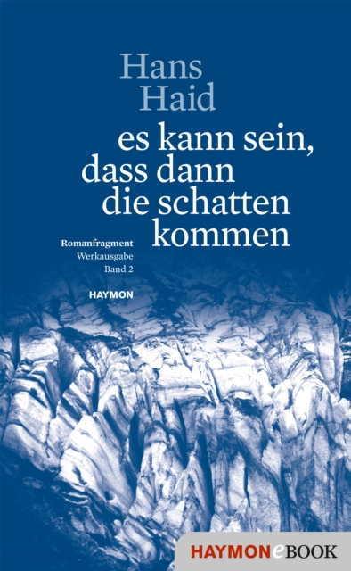 Libro elettronico es kann sein, dass dann die schatten kommen Hans Haid