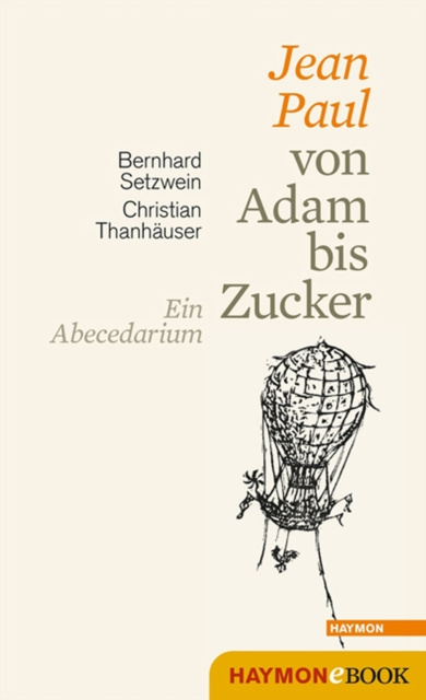 E-kniha Jean Paul von Adam bis Zucker Bernhard Setzwein