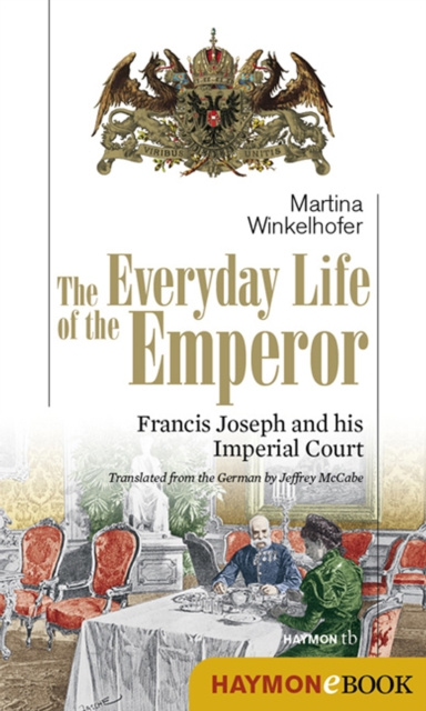 E-kniha Everyday Life of the Emperor Martina Winkelhofer