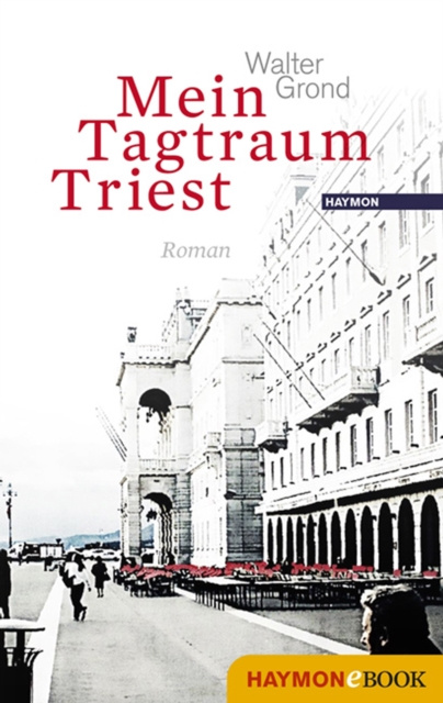 E-knjiga Mein Tagtraum Triest Walter Grond