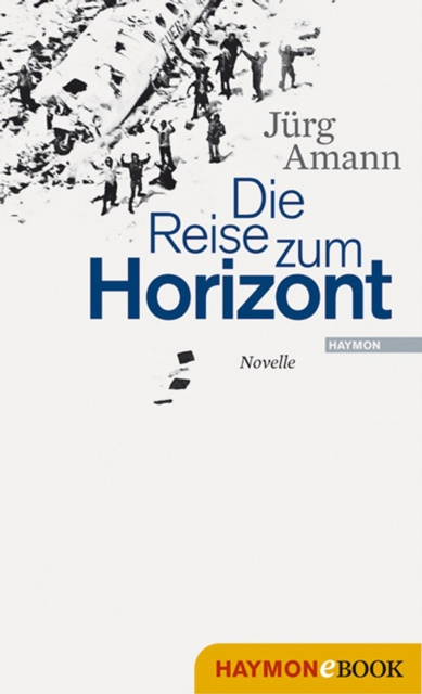 E-book Die Reise zum Horizont Jurg Amann