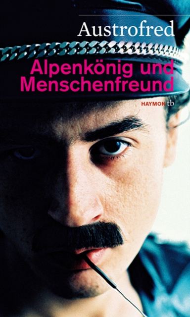 E-Book Alpenkonig und Menschenfreund Austrofred