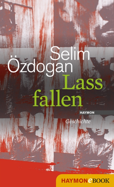 ebook Lass fallen Selim Ozdogan