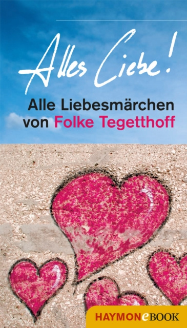 E-book Alles Liebe! Folke Tegetthoff