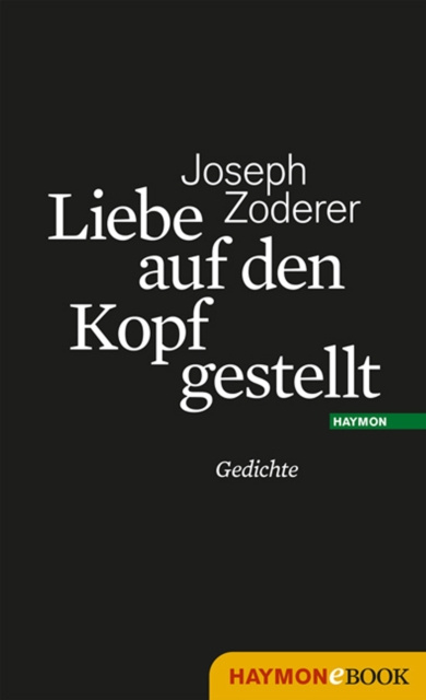 E-book Liebe auf den Kopf gestellt Joseph Zoderer