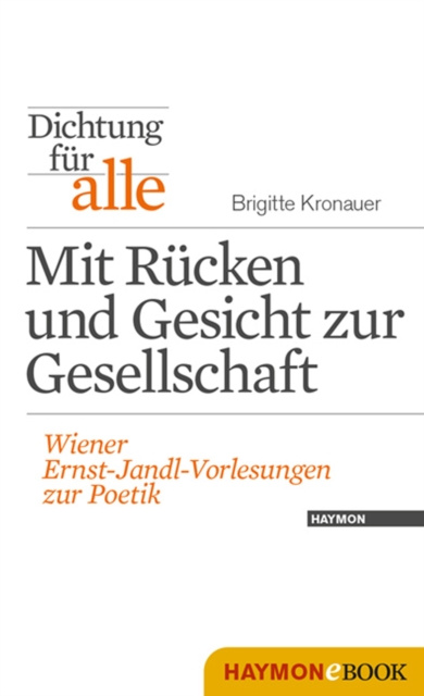 E-kniha Dichtung fur alle: Mit Rucken und Gesicht zur Gesellschaft Brigitte Kronauer