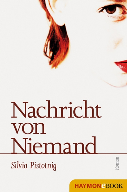 ebook Nachricht von Niemand Silvia Pistotnig