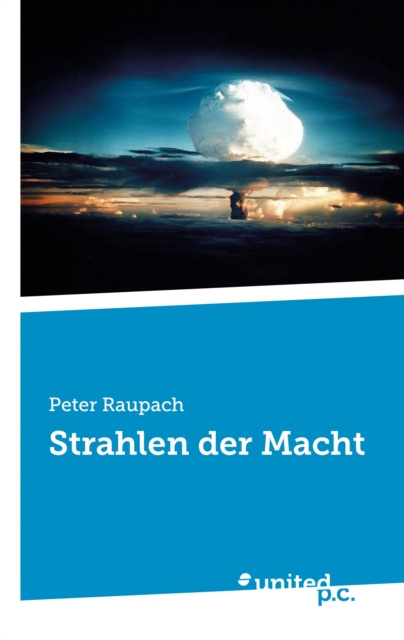 Libro elettronico Strahlen der Macht Peter Raupach