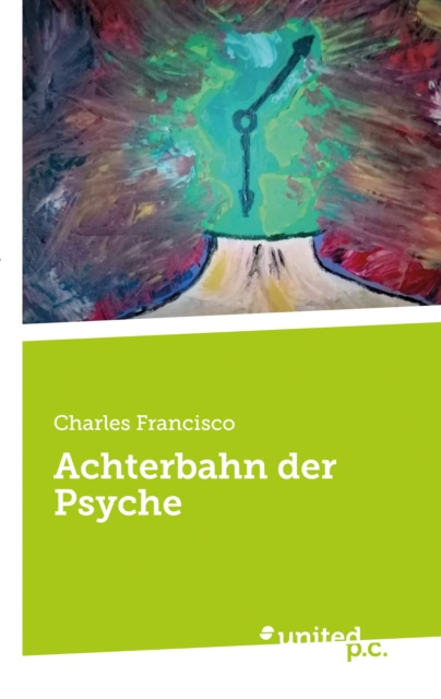 E-knjiga Achterbahn der Psyche Charles Francisco