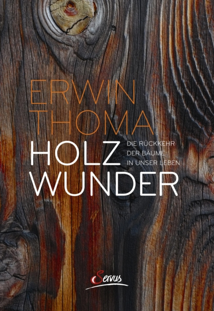 E-kniha Holzwunder Erwin Thoma