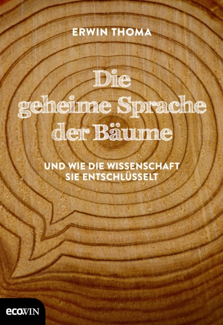 E-kniha Die geheime Sprache der Baume Erwin Thoma