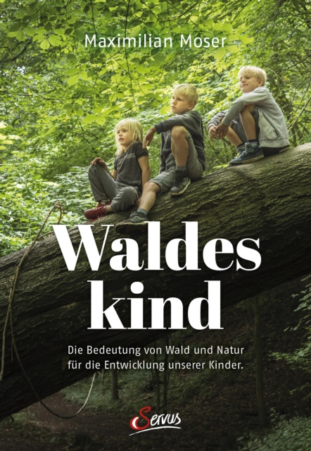 E-kniha Waldeskind Maximilian Moser