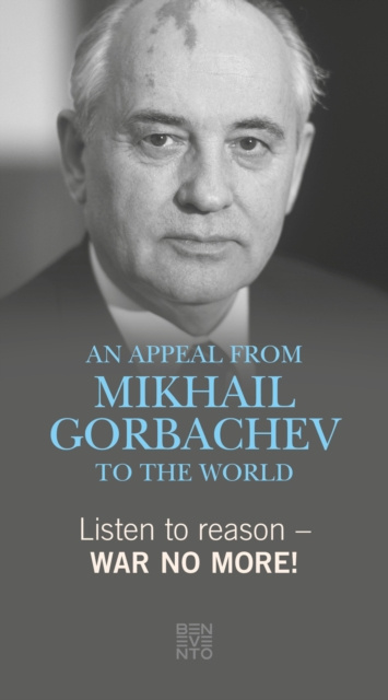 E-kniha Listen to reason - War no more! Michail Gorbatschow