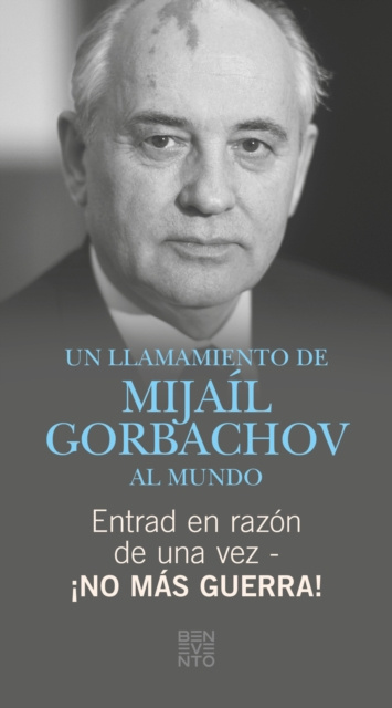 E-kniha Entrad en razon de una vez - !No mas guerra! Michail Gorbatschow