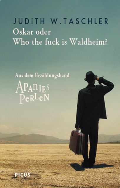 E-kniha Oskar oder Who the fuck is Waldheim? Judith W. Taschler
