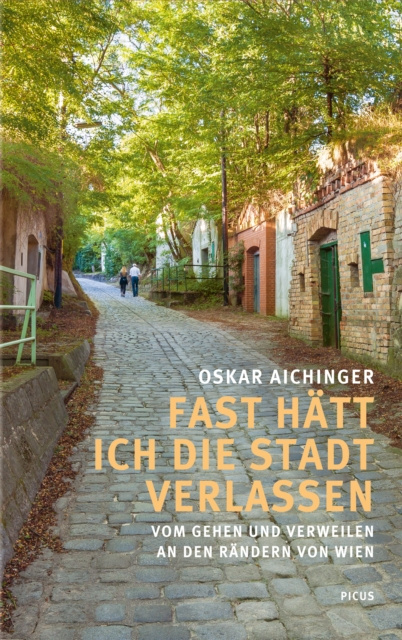 Libro elettronico Fast hatt ich die Stadt verlassen Oskar Aichinger