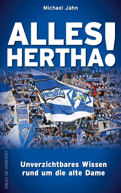 E-book Alles Hertha! Michael Jahn