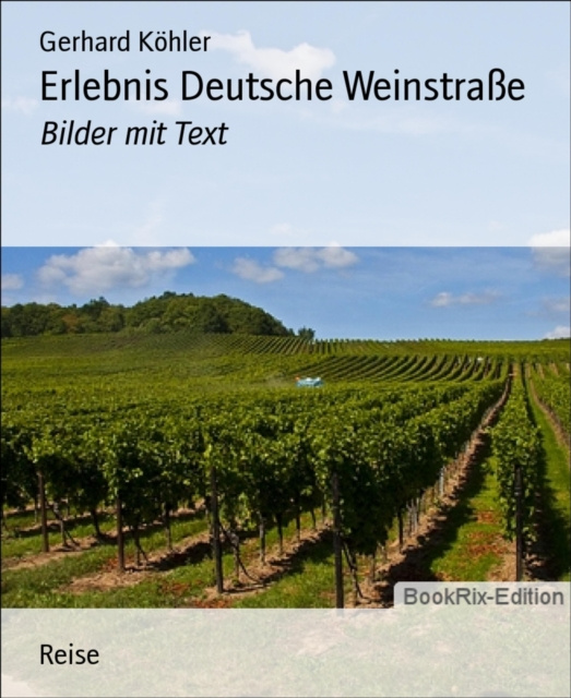 E-kniha Erlebnis Deutsche Weinstrae Gerhard Kohler