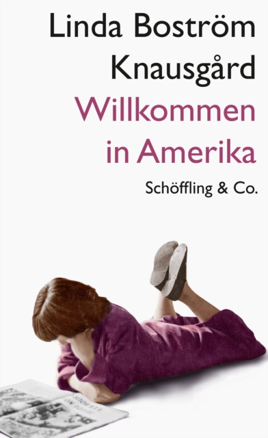 E-book Willkommen in Amerika Linda Bostrom Knausgard