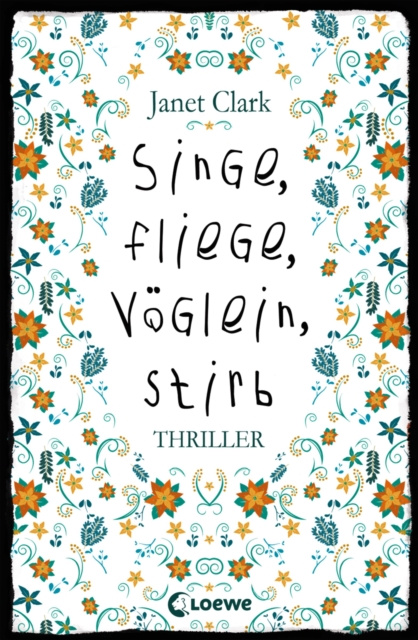 E-book Singe, fliege, Voglein, stirb Janet Clark