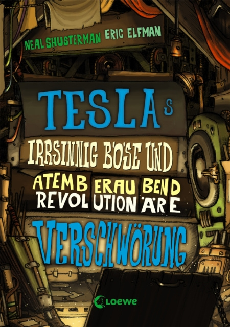 E-kniha Teslas irrsinnig bose und atemberaubend revolutionare Verschworung (Band 2) Neal Shusterman