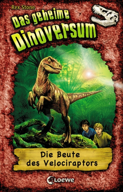 E-kniha Das geheime Dinoversum (Band 5) - Die Beute des Velociraptors Rex Stone