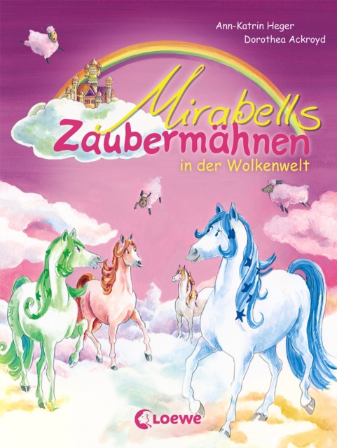 E-kniha Mirabells Zaubermahnen in der Wolkenwelt (Band 4) Ann-Katrin Heger