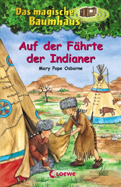E-kniha Das magische Baumhaus (Band 16) - Auf der Fahrte der Indianer Mary Pope Osborne