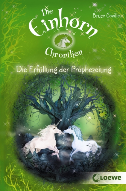E-kniha Die Einhorchroniken 4 - Die Erfullung der Prophezeiung Bruce Coville