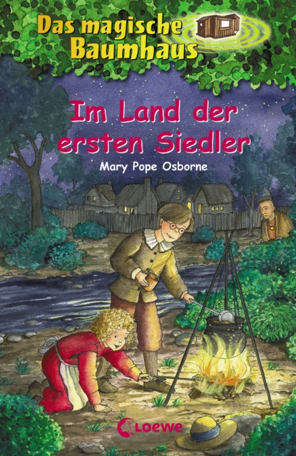 E-kniha Das magische Baumhaus (Band 25) - Im Land der ersten Siedler Mary Pope Osborne