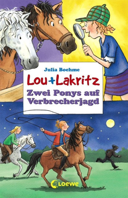 E-kniha Lou + Lakritz 6 - Zwei Ponys auf Verbrecherjagd Julia Boehme