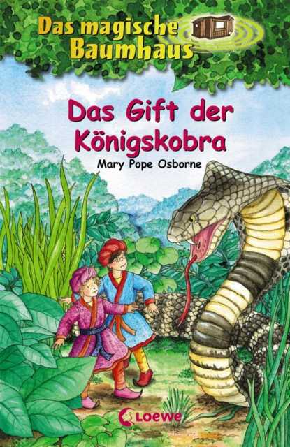 E-kniha Das magische Baumhaus (Band 43) - Das Gift der Konigskobra Mary Pope Osborne