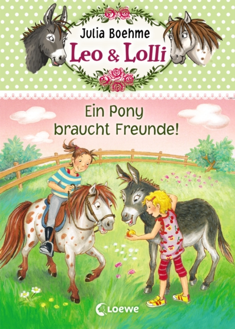 E-kniha Leo & Lolli (Band 1) - Ein Pony braucht Freunde! Julia Boehme