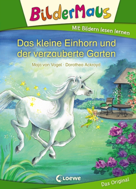 E-kniha Bildermaus - Das kleine Einhorn und der verzauberte Garten Maja von Vogel